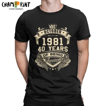 Priložnostne Rojeni V Oktobru 1981 40 Let Počutje Super Omejeno T-Shirt Moški Posadke Vratu Bombažne Majice Kratek Rokav Tees Stranka Vrhovi