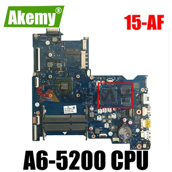 Original Za HP 15-AF s 15-AF131DX Prenosni računalnik z Matično ploščo 827705-501 827705-001 ABL51 LA-C781P W/A6-5200 CPU Testirani Hitro Ladjo