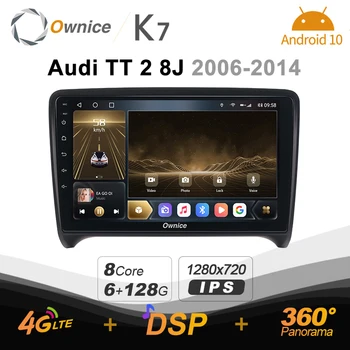 K7 Ownice 6 G Ram 128G Rom Android 10.0 Avto radio setero za Audi TT 2 8J 2006 - Avto Avdio 360 Panorama Optični 5G Wifi